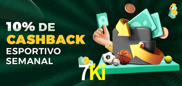 10% de bônus de cashback na 7Ki